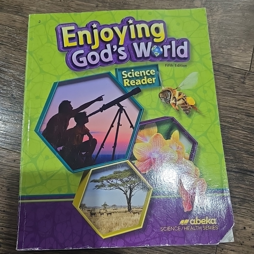 Abeka Science Enjoying God's world 2nd grade